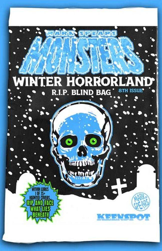 MARK SPEARS MONSTERS #8 COVER A WINTER HORRORLAND R.I.P BLIND BAG