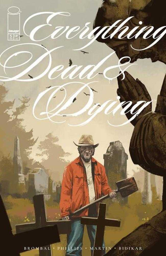 EVERYTHING DEAD & DYING #5 (OF 5) (MATURE)