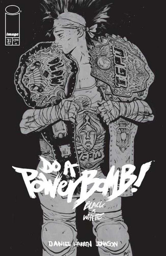 Do A Powerbomb: Black And White #3 (Of 3)